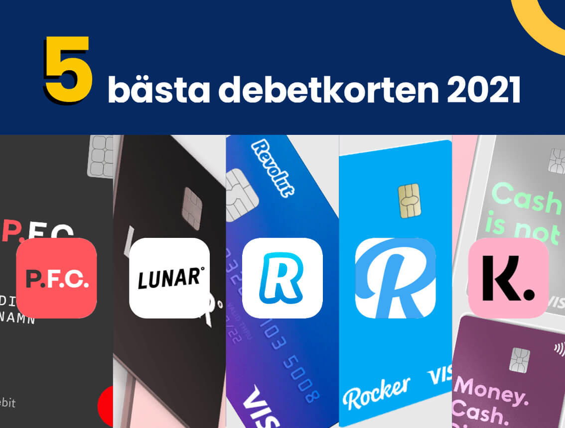 5 bästa debetkorten 2021  P.F.C. vs Lunar vs Revolut vs Rocker vs 